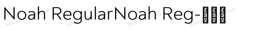 Noah RegularNoah Reg字体转换